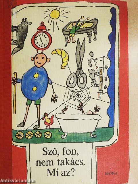 Sző, fon, nem takács. Mi az?