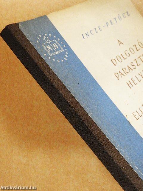 A dolgozó parasztság helyzete az ellenforradalmi rendszerben