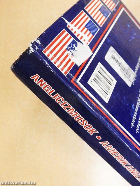 Anglicizmusok, amerikanizmusok angol nyelvi szótára