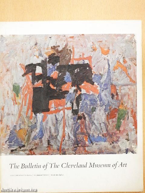 The Bulletin of the Cleveland Museum of Art March 1962