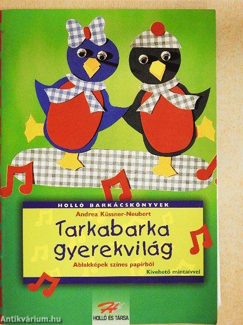 Tarkabarka gyerekvilág