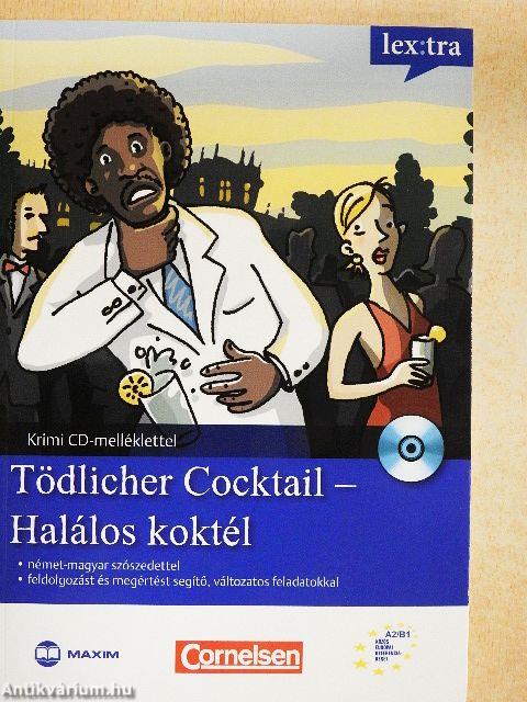 Tödlicher Cocktail - Halálos koktél - CD-vel