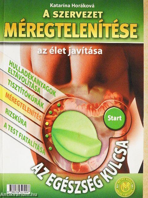 A szervezet méregtelenítése az élet javítása