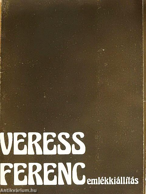 Veress Ferenc emlékkiállítás