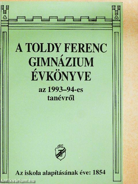 A Toldy Ferenc Gimnázium Évkönyve az 1993-94-es tanévről