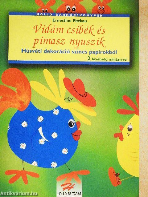 Vidám csibék és pimasz nyuszik