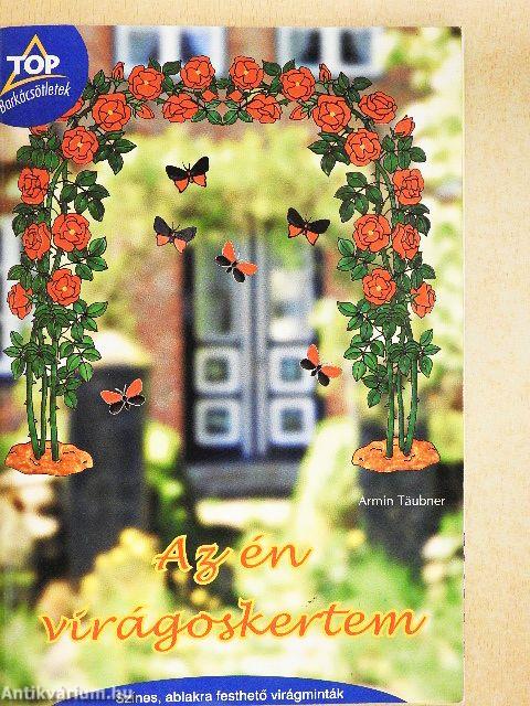 Az én virágoskertem