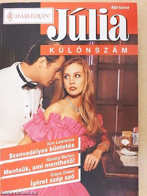 Szenvedélyes büntetés/Mentsük, ami menthető!/Ígéret szép szó