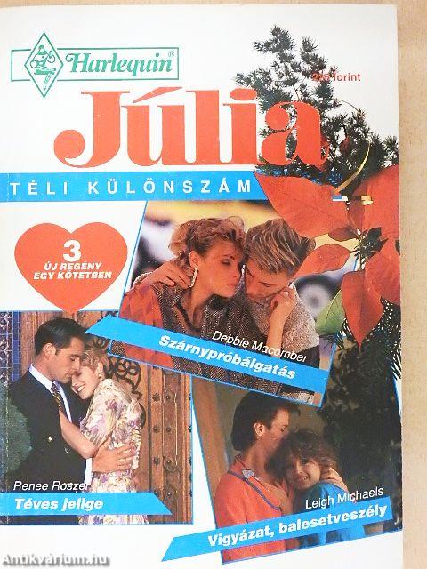 Szárnypróbálgatás/Téves jelige/Vigyázat, balesetveszély!