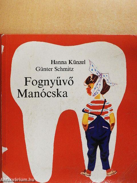 Fognyűvő Manócska