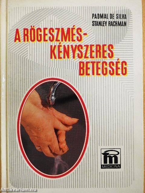 A rögeszmés-kényszeres betegség