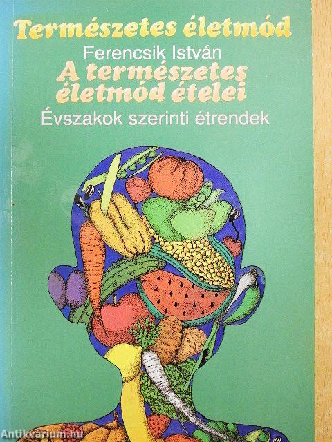 A természetes életmód ételei