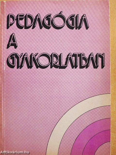 Pedagógia a gyakorlatban