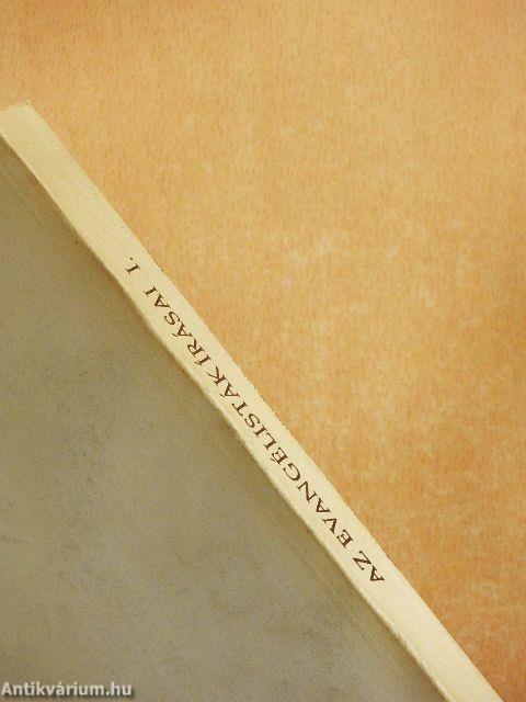 Az evangélisták írásai I.