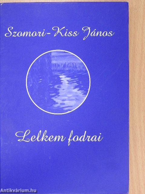 Isten éltessen!/Lelkem fodrai