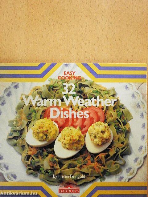 32 Warm Weather Dishes