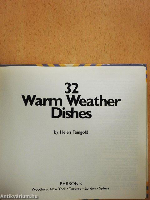 32 Warm Weather Dishes