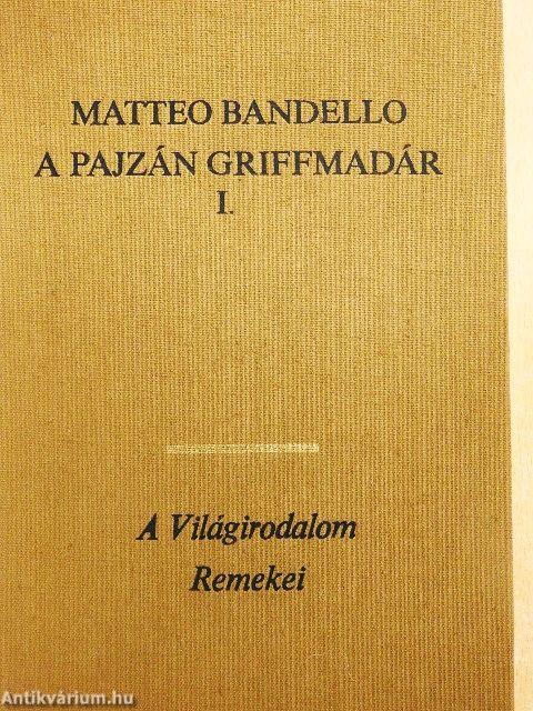 A pajzán griffmadár I-II.