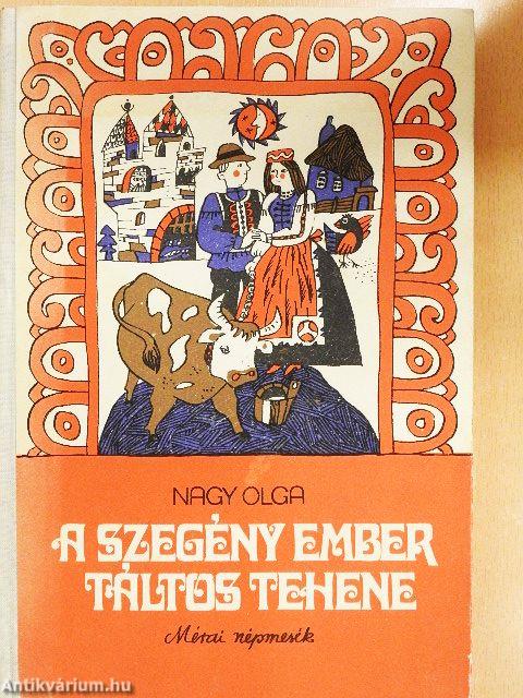 A szegény ember táltos tehene