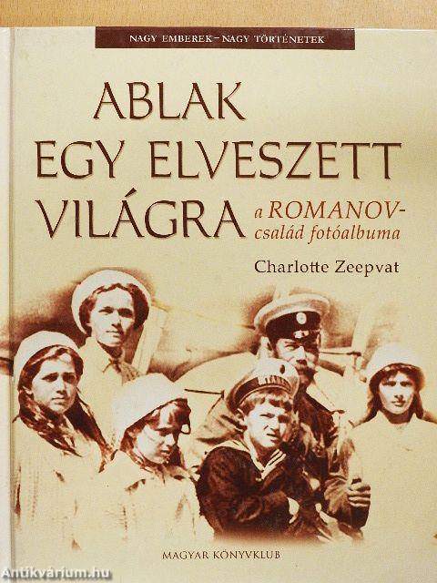 Ablak egy elveszett világra