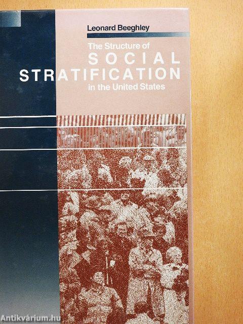 The Structure of Social Stratification in the United States