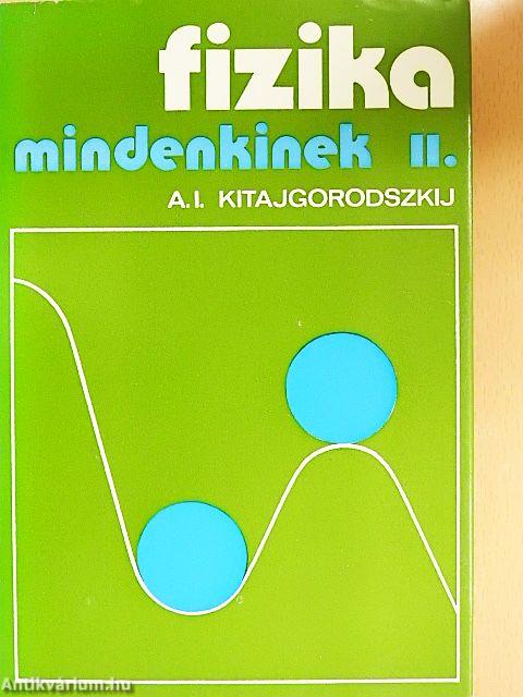 Fizika mindenkinek II.