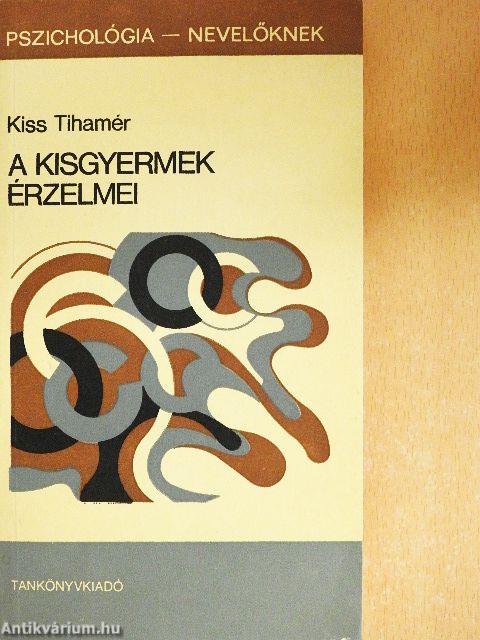 A kisgyermek érzelmei