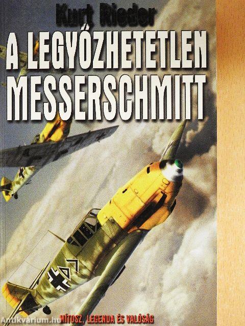 A legyőzhetetlen Messerschmitt