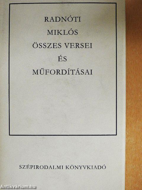 Radnóti Miklós összes versei és műfordításai