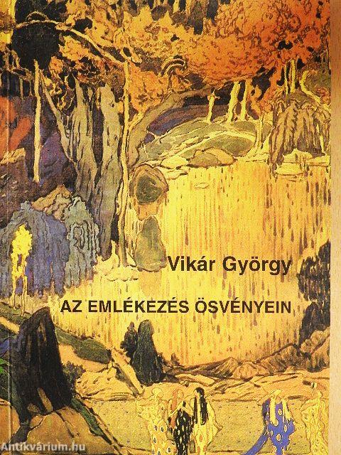 Az emlékezés ösvényein