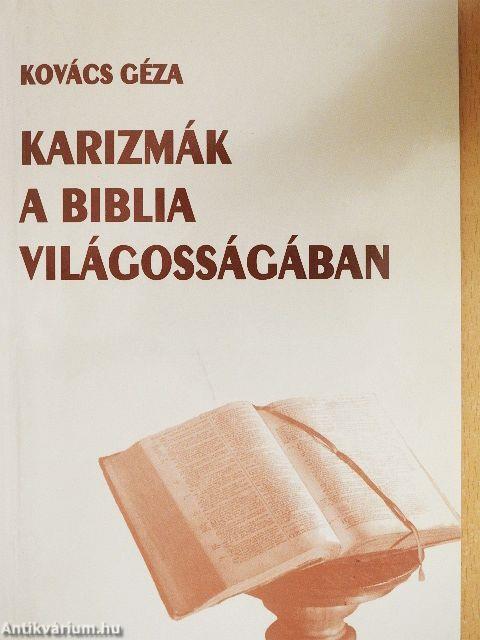 Karizmák a Biblia világosságában