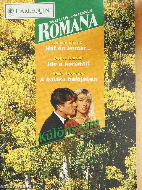 Hát én immár.../Ide a koronát!/A halász hálójában