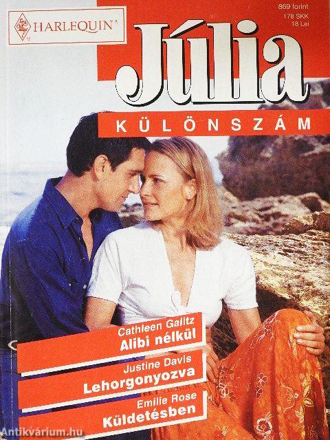 Alibi nélkül/Lehorgonyozva/Küldetésben