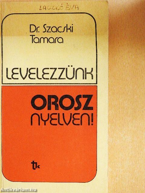 Levelezzünk orosz nyelven!