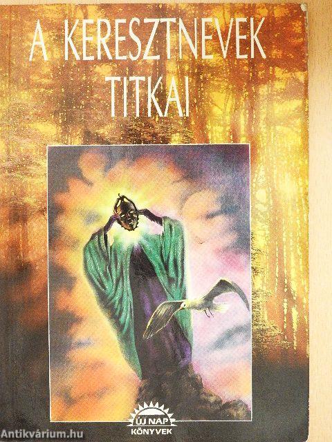 A keresztnevek titkai