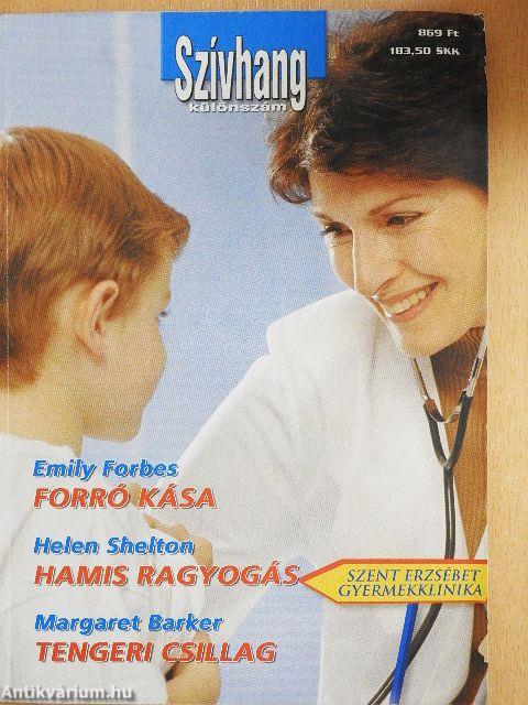 Forró kása/Hamis ragyogás/Tengeri csillag