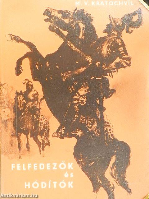 Felfedezők és hódítók