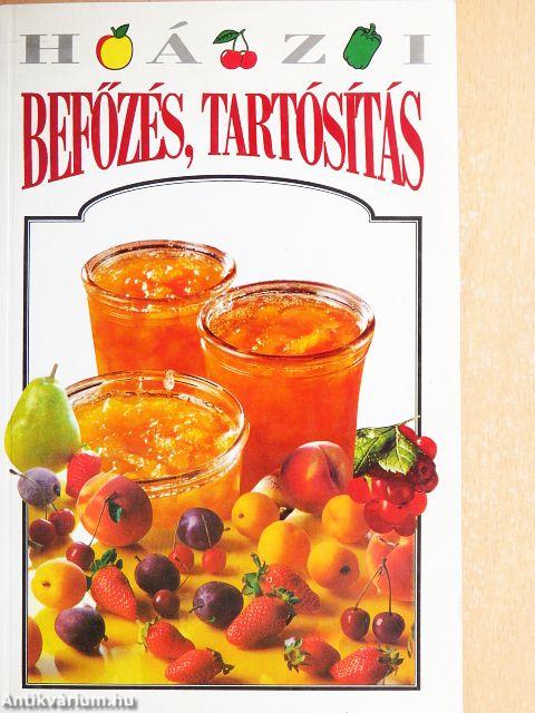 Házi befőzés, tartósítás