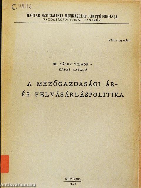A mezőgazdasági ár- és felvásárláspolitika