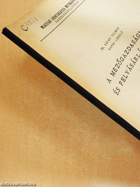 A mezőgazdasági ár- és felvásárláspolitika