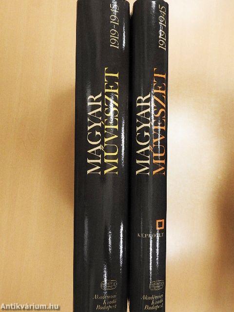 Magyar művészet 1919-1945 I-II.