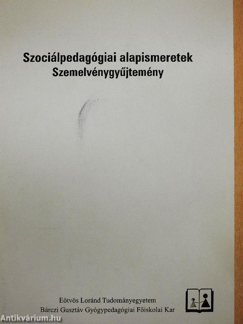 Szociálpedagógiai alapismeretek