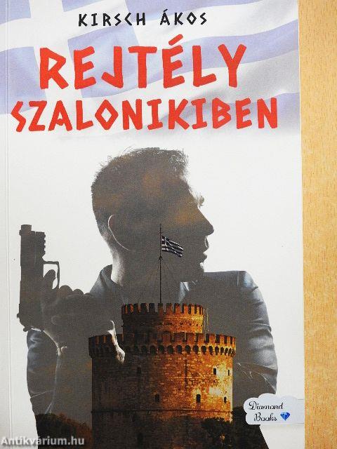 Rejtély Szalonikiben