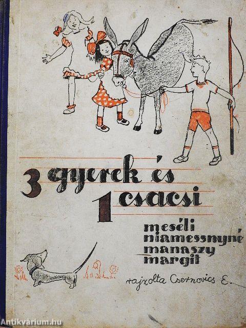 Három gyerek meg egy csacsi