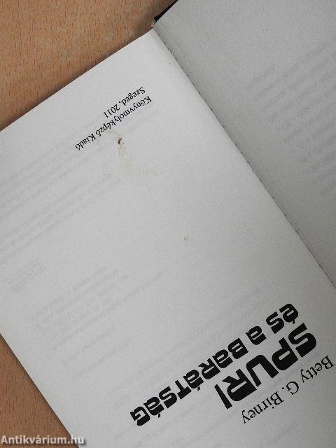 Spuri és a barátság