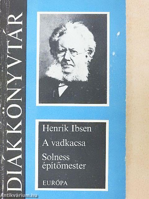 A vadkacsa/Solness építőmester