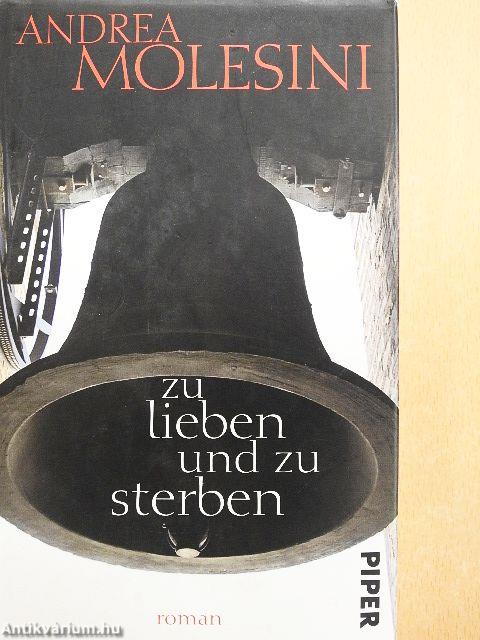 Zu lieben und zu sterben