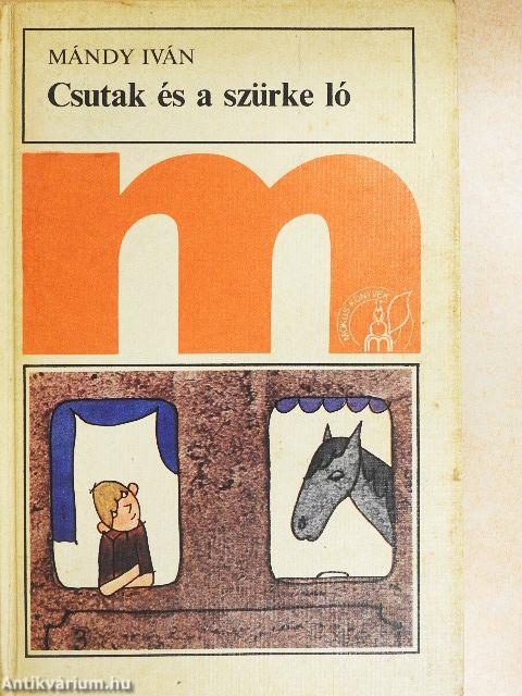 Csutak és a szürke ló