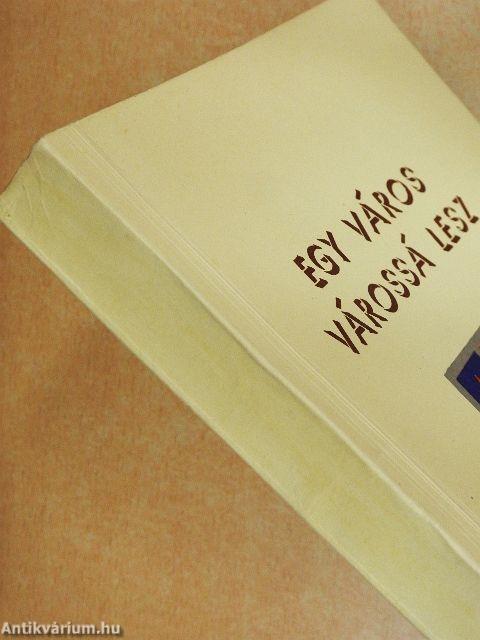 Egy város várossá lesz