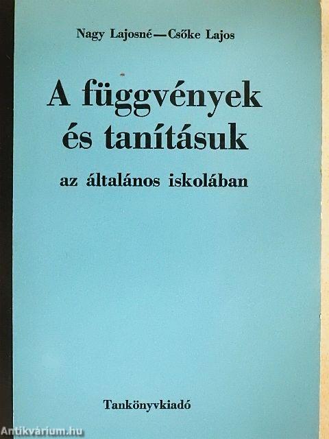 A függvények és tanításuk az általános iskolában